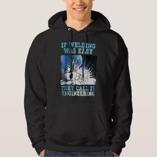 Funny Sarcasm Welding  Welder Occupation Gift Quot Hoodie