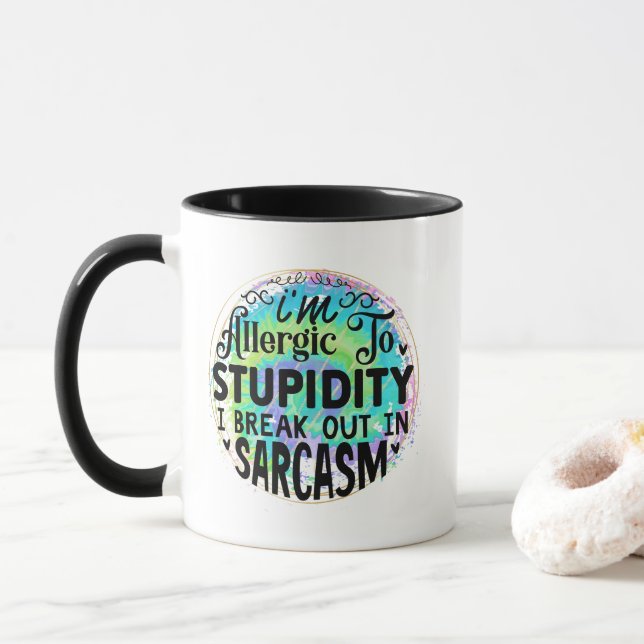 Funny sarcasm word art  mug (With Donut)
