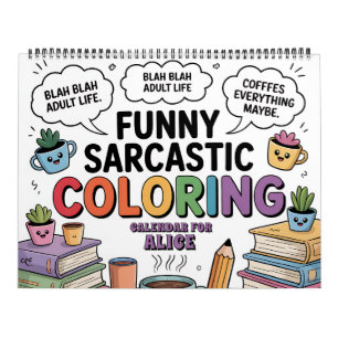 Funny Sarcastic Adult Coloring Calendar