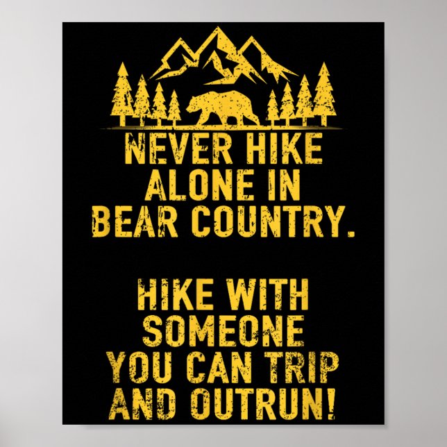 Funny Sarcastic Adult Humour Outdoors Bear Hiking  Poster (Front)