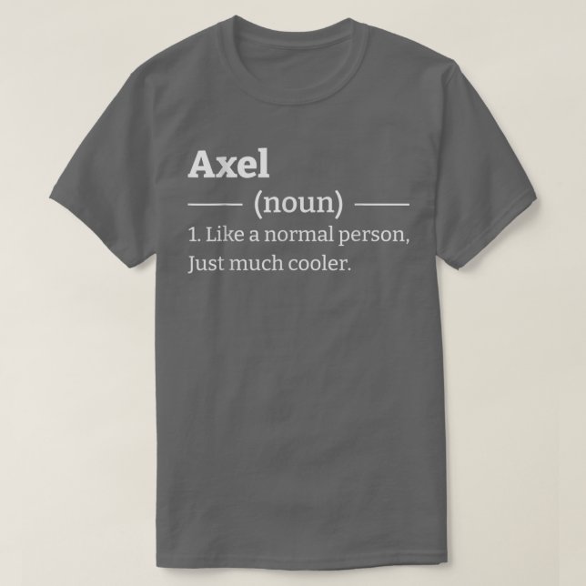 Funny Sarcastic Ael  T-Shirt (Design Front)