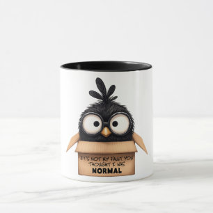 Funny/Sarcastic Animal Saying/Bird Mug