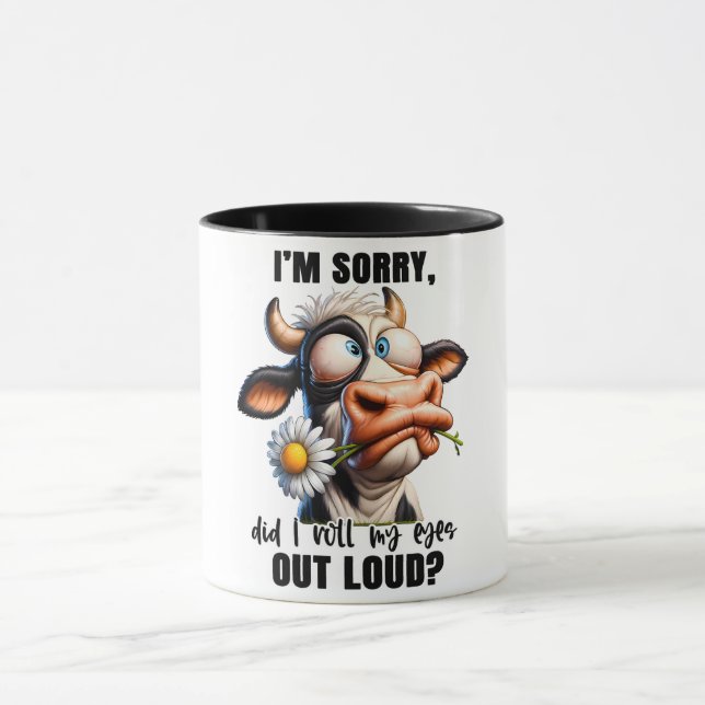 Funny/Sarcastic Animal Sayings/Cow Mug (Center)
