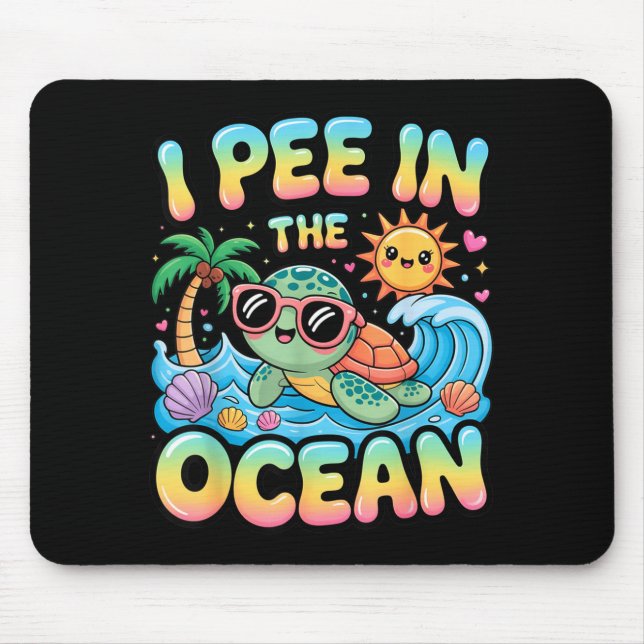 Funny sarcastic beach kawaii turtle kids pee in mouse pad (Front)