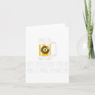 Funny Sarcastic Beer Pool Billiard Team Slogan  Card