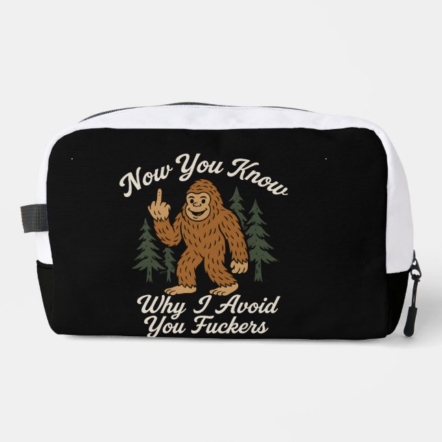 Funny Sarcastic Bigfoot Avoidance Humourous Quote  Dopp Kit (Front)