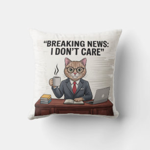 Funny Sarcastic Cat Home Decor pillow 