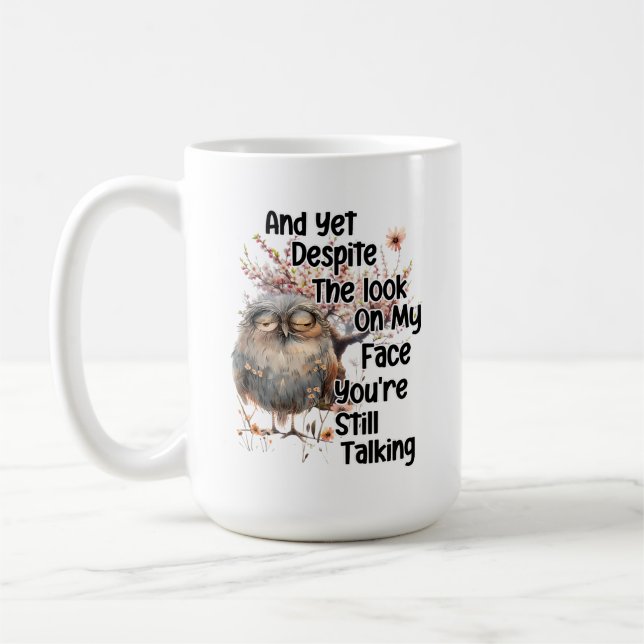 Funny Sarcastic Coffee Cup (Left)
