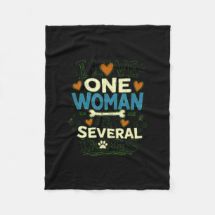 Funny sarcastic dog lover love one woman &amp; fleece blanket