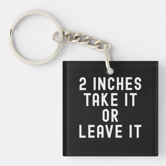 Funny Sarcastic Double Entendre Humour Keychain (Front)