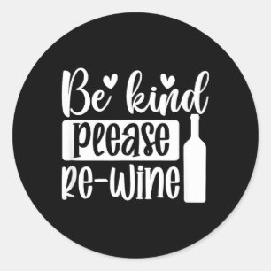 Funny Sarcastic Drinking Alcohol Offensive Classic Round Sticker