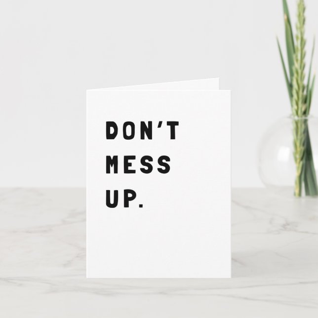 Funny Sarcastic Encouragement Card (Front)