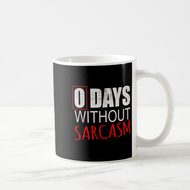 Funny Sarcastic For Men Women &amp; Kids  Coffee Mug (Right)