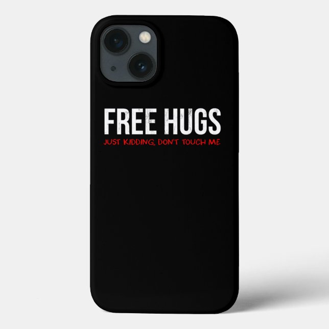 Funny Sarcastic Free Hugs If YouRe Not A People Fa Case-Mate iPhone Case (Back)
