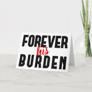 Funny Sarcastic His Valentine's Greeting Card