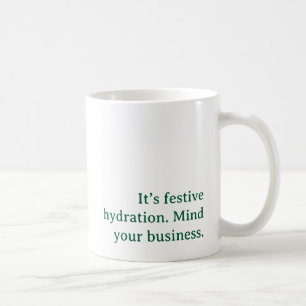 Funny Sarcastic Holiday Humor for Work or Home Coffee Mug