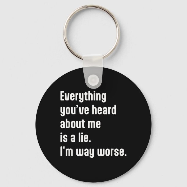 Funny Sarcastic Humour Quote Design For The Smart Keychain (Front)