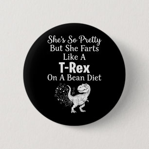 Funny Sarcastic Humour Saurus Quote 2 Inch Round Button