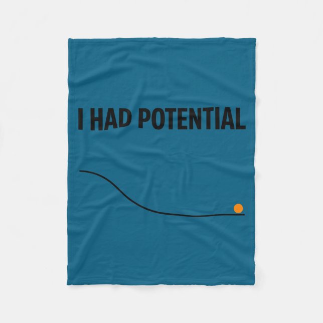 Funny sarcastic i had potential teacher meme quote fleece blanket (Front)