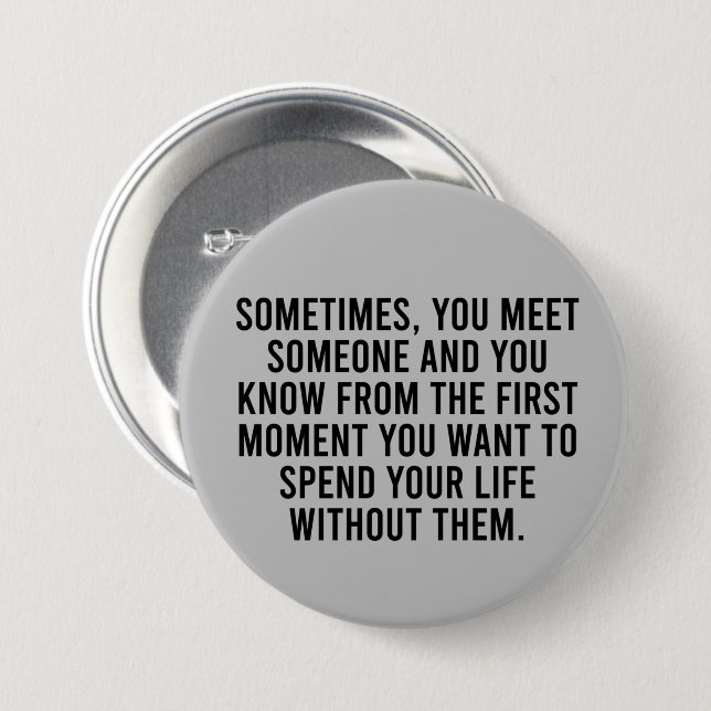Funny Sarcastic Introvert Humour Saying 3 Inch Round Button (Front & Back)