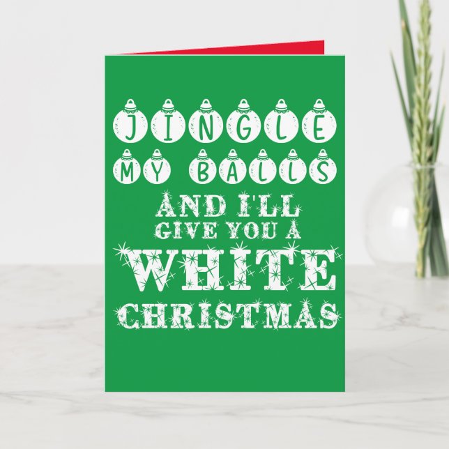 Funny Sarcastic Jingle My Balls White Christmas Card (Front)