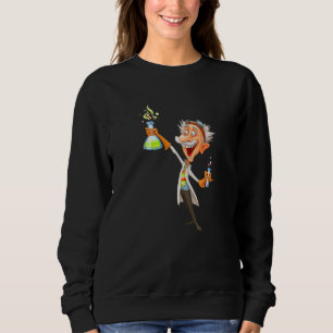 Funny Sarcastic Mad Chemistry Scientist Graphic Co Sweatshirt