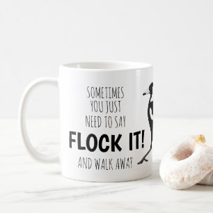Funny sarcastic magpie mug