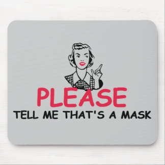 Funny sarcastic mouse pad