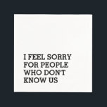 Funny Sarcastic Napkin<br><div class="desc">Funny Sarcastic Napkins</div>