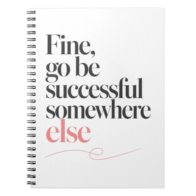 Funny Sarcastic Office Goodbye Quote Notebook (Front)