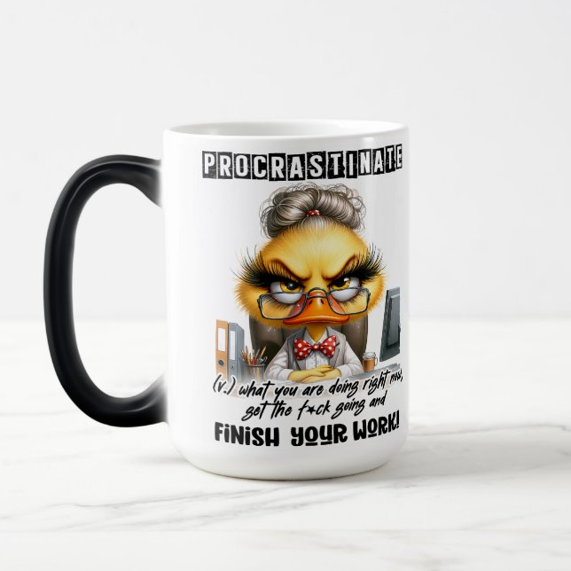 Funny/Sarcastic Office Life Quote Wrap Magic Mug (Left)