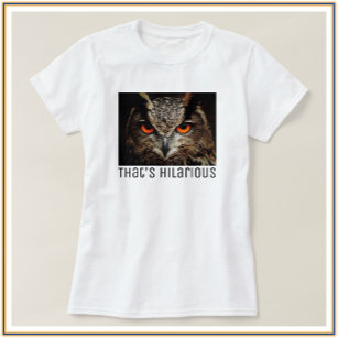 Funny Sarcastic Owl Photo T-Shirt