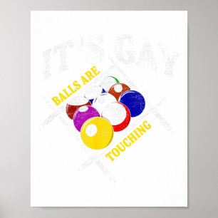 Funny Sarcastic Pool Billiards Statement It´s Gay  Poster