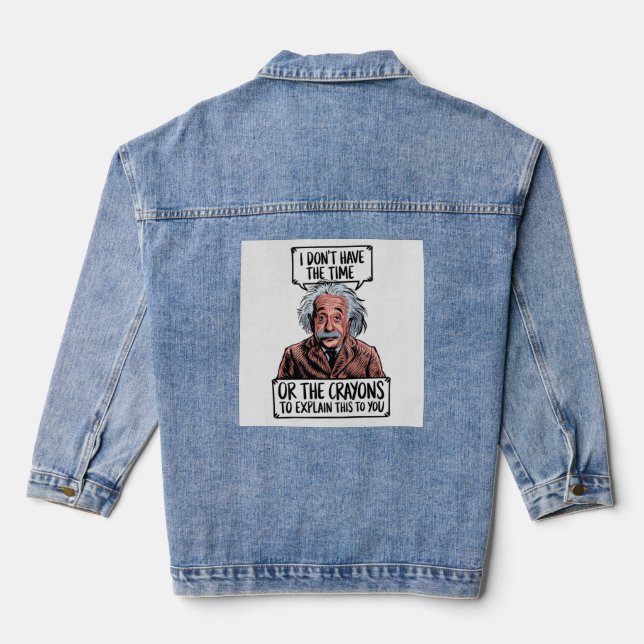 Funny & Sarcastic Quote  Denim Jacket (Back)