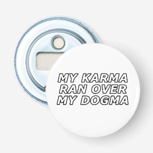 Funny Sarcastic Quote Gag Gift Bottle Opener