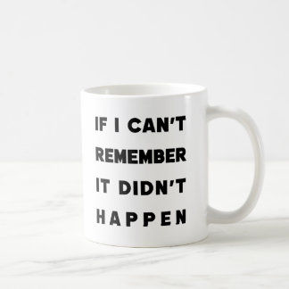 Funny Sarcastic Quote Memory Loss Gift For Her Coffee Mug