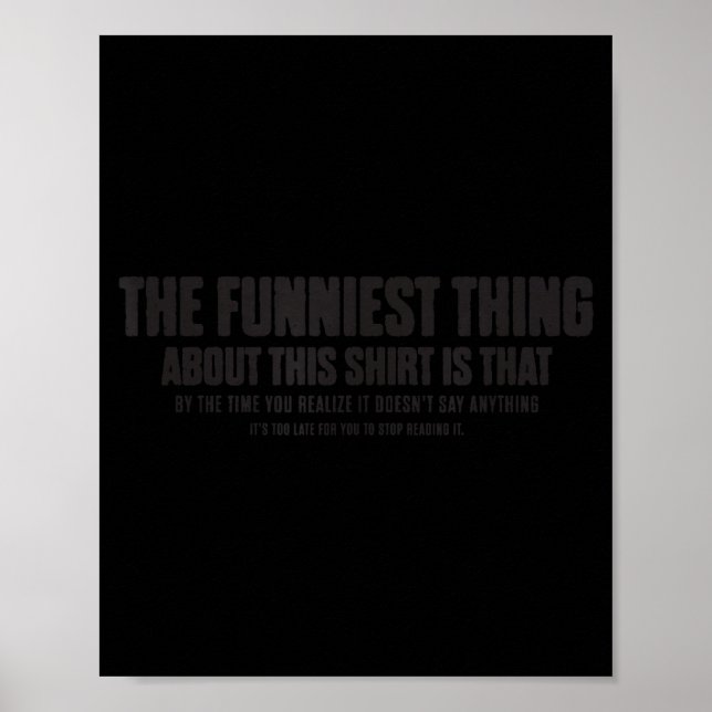 Funny Sarcastic Quote Stop Reading Novelty Joke Poster (Front)