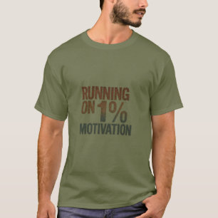 funny sarcastic quote T-Shirt