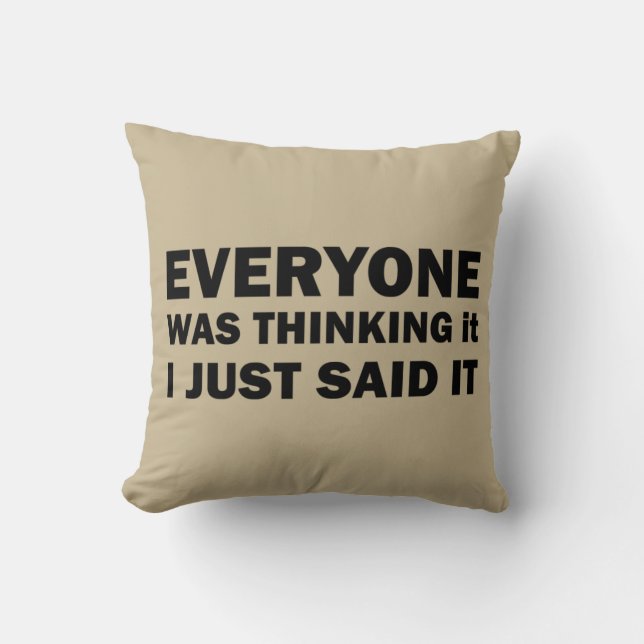 Funny sarcastic quote throw pillow (Front)