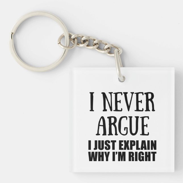 Funny sarcastic quotes adult humour sarcasm keychain (Front)