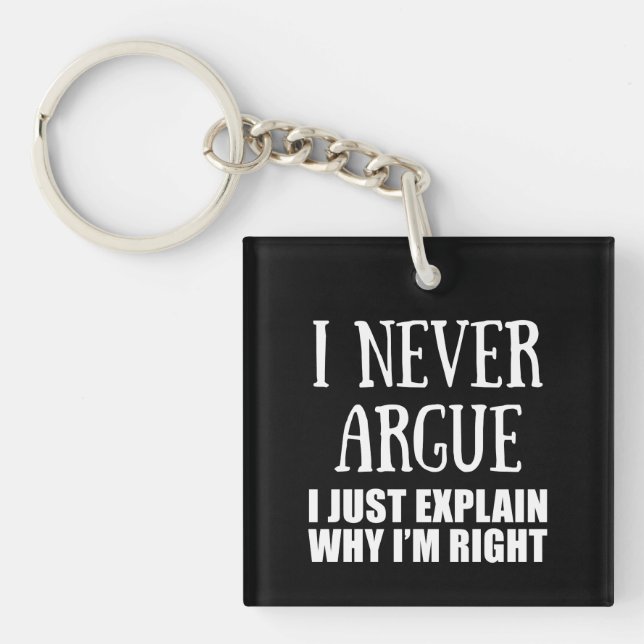 Funny sarcastic quotes adult humour sarcasm keychain (Front)