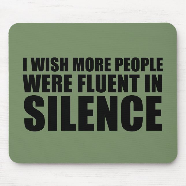 Funny sarcastic quotes adult humour sarcasm mouse pad (Front)