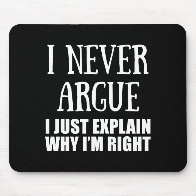 Funny sarcastic quotes adult humour sarcasm mouse pad (Front)