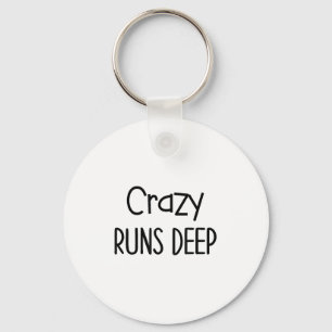 Funny Sarcastic Quotes And Sayings About Being Cra Keychain