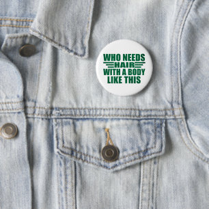 Funny sarcastic quotes humour sarcasm 2 inch round button
