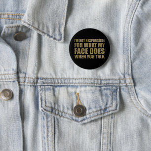 Funny sarcastic quotes humour sarcasm introvert 2 inch round button