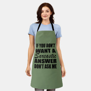 Funny sarcastic quotes humour sarcasm introvert apron
