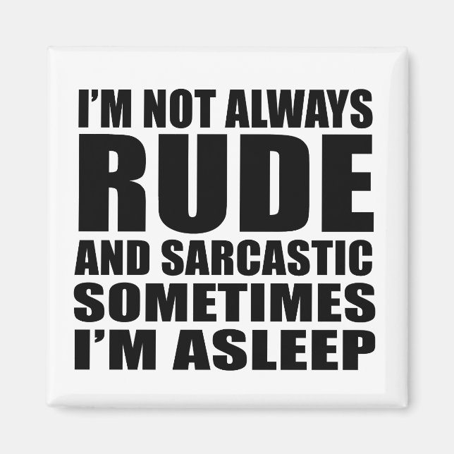 Funny sarcastic quotes humour sarcasm introvert magnet (Front)