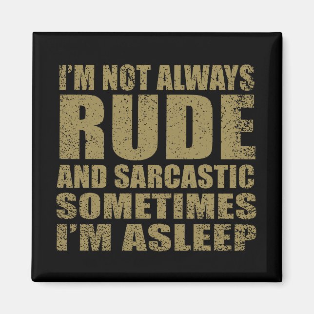 Funny sarcastic quotes humour sarcasm introvert magnet (Front)