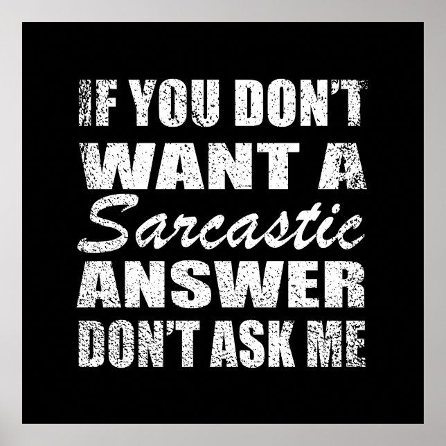 Funny sarcastic quotes humour sarcasm introvert poster (Front)
